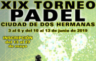 XIX Torneo de Pádel Ciudad de Dos Hermanas 2019