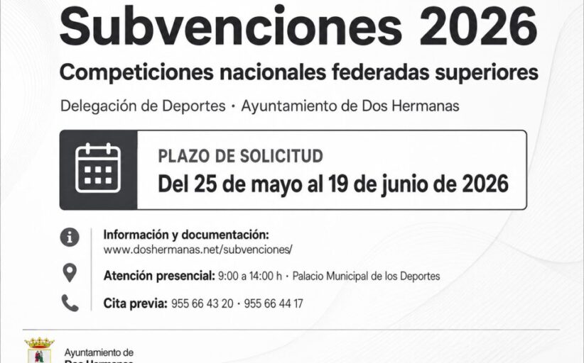 Abierto el plazo para la solicitud de subvenciones de la Convocatoria 2026 por participación en competiciones nacionales federadas superiores de la Delegación de Deportes del Excmo. Ayuntamiento de Dos Hermanas